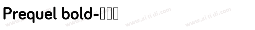 Prequel bold字体转换